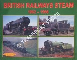 British Railways Steam 1962 - 1966 by CASTLEDINE, Malcolm
